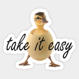 Take it easy Sticker